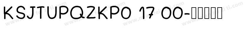 KSJTUPQZKP0 17 00字体转换
